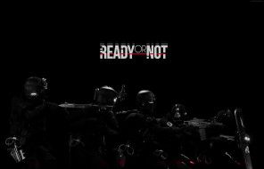 Ready or Not     4683x3012 ready or not,  , ready, or, not, , , action