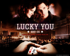 , , lucky, you