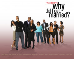 Why Did I Get Married     1280x1024 why, did, get, married, , 
