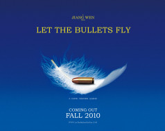 let, the, bullets, fly, , 