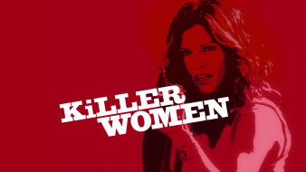 killer woman,  , , , , , woman, killer